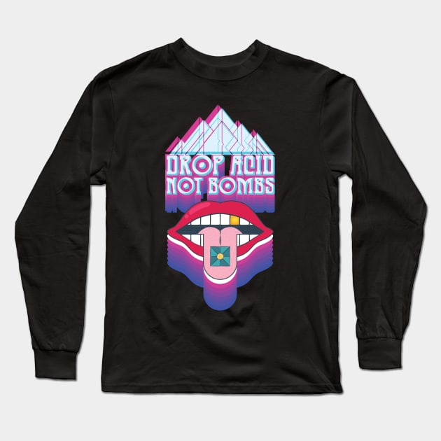 LSD Tshirt Drop Acid Not Bombs Long Sleeve T-Shirt by avshirtnation